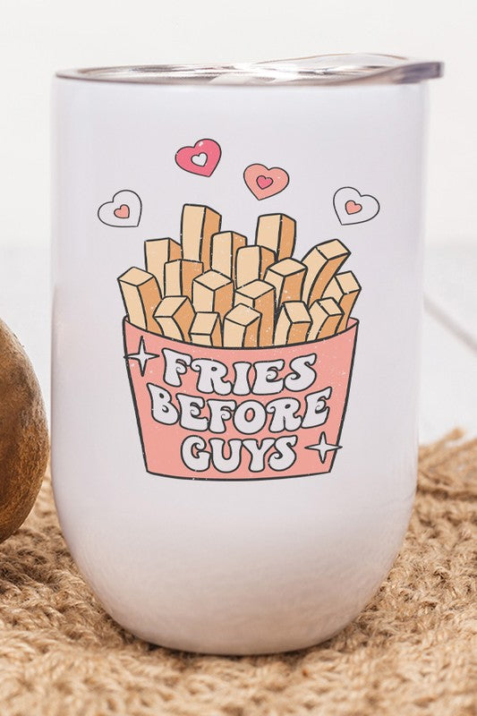 Valentine's Day "Fries Before Guys" Wine Tumbler